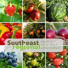 Southeast Regional Fruit and Vegetable Conference
